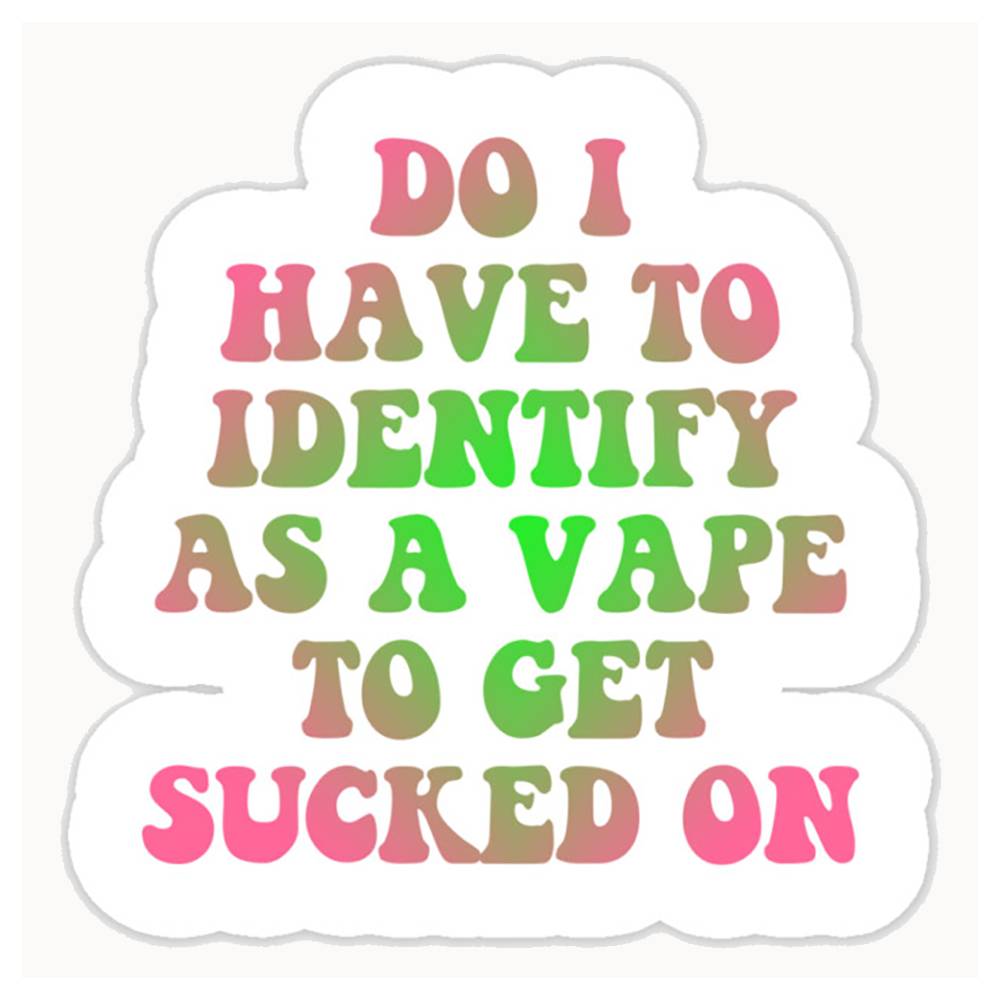 Vape Decoration - ฉันต้องระบุว่าเป็นบุคคลที่ใช้บุหรี่ไฟฟ้าหรือไม่ เพื่อที่จะได้ติดสติกเกอร์กันน้ำสำหรับตกแต่งกระจกรถยนต์ รถจักรยานยนต์ และคอมพิวเตอร์